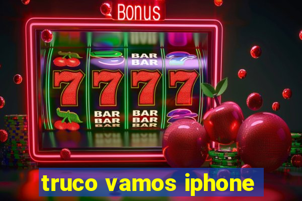 truco vamos iphone